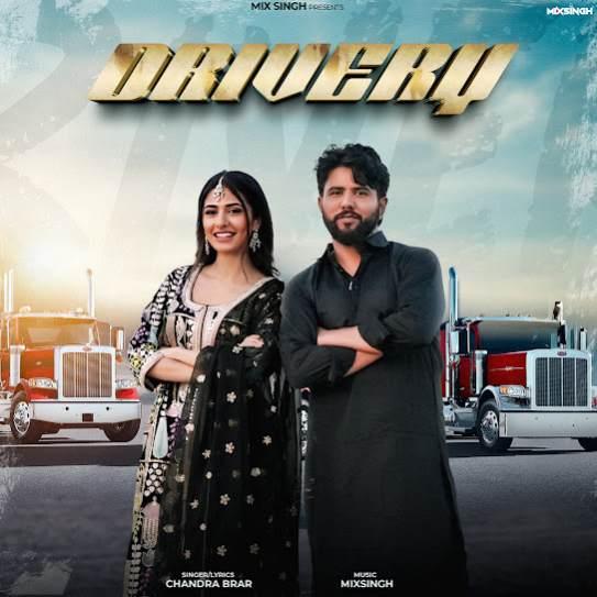 Drivery Chandra Brar Mp3 Song Download Djjohal